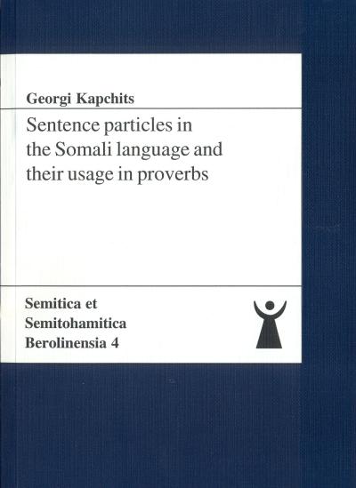 Jaldiga: Sentence particles in the Somali language and their usage in proverbs, 2005